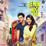 Behen Hogi Teri - Arijit Singh Song Download