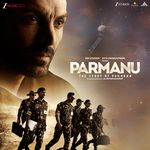 Parmanu - Arijit Singh Song Download